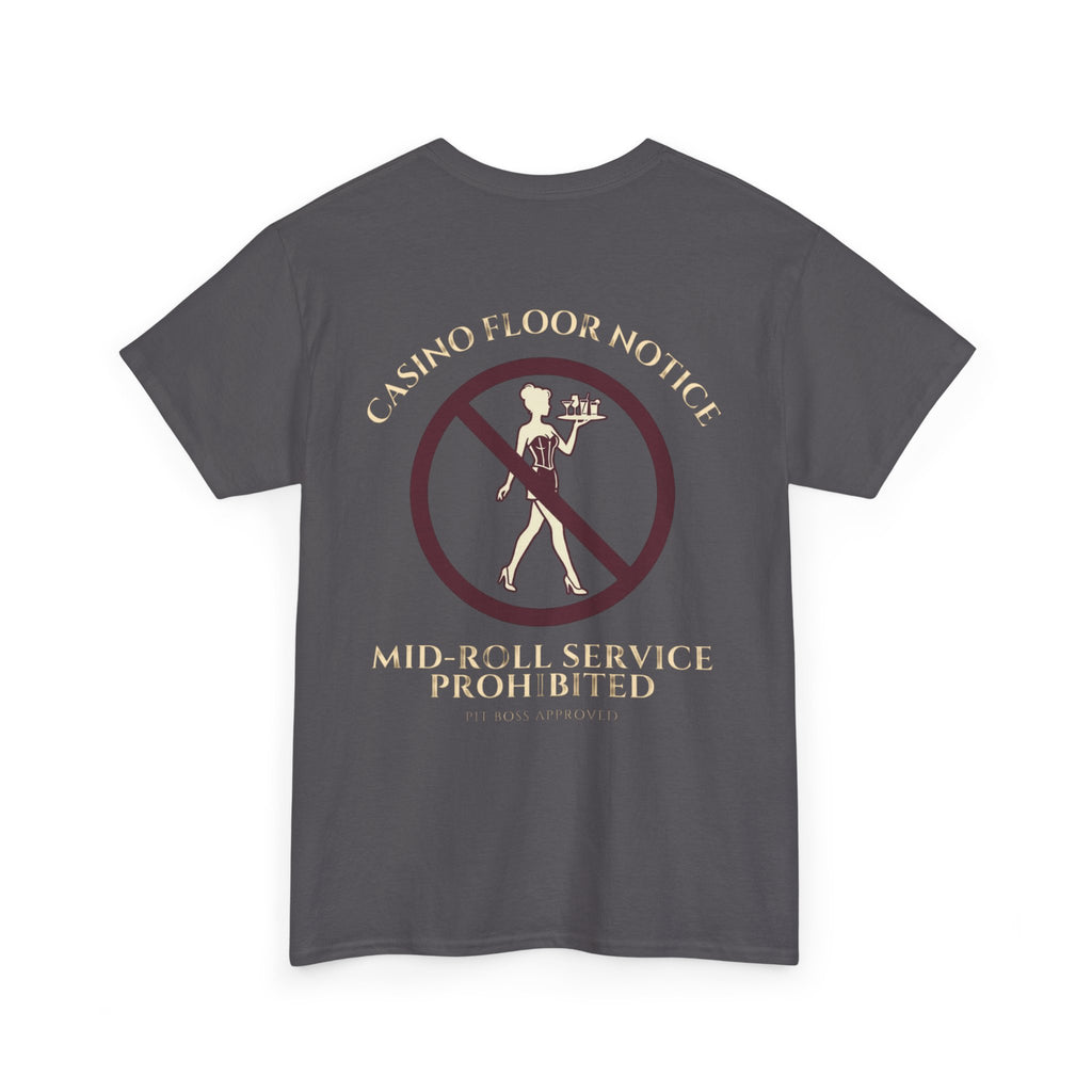 Mid-Roll Service Prohibited – Craps Table Rule Shirt | Pit Boss Approved Casino Apparel