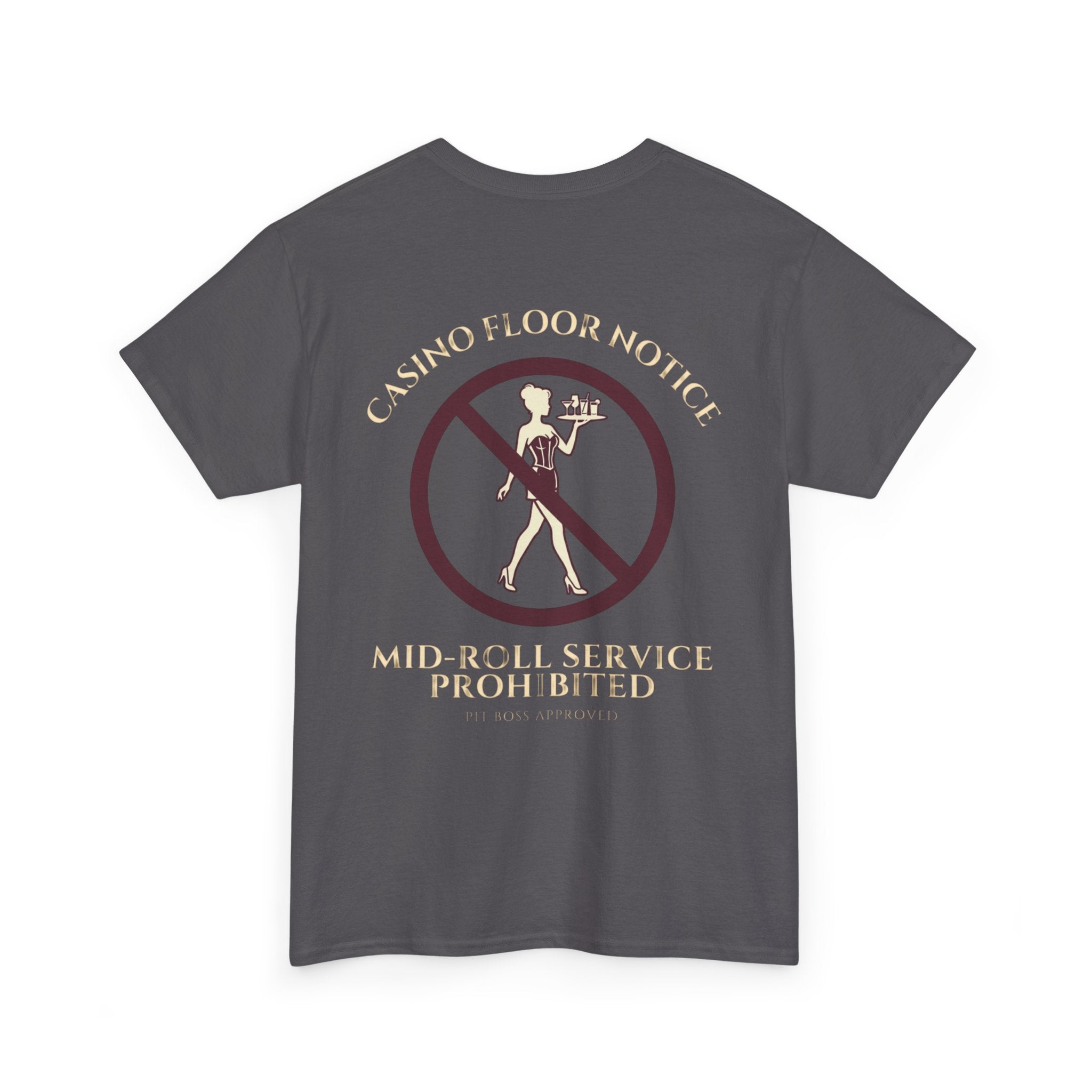 Mid-Roll Service Prohibited – Craps Table Rule Shirt | Pit Boss Approved Casino Apparel