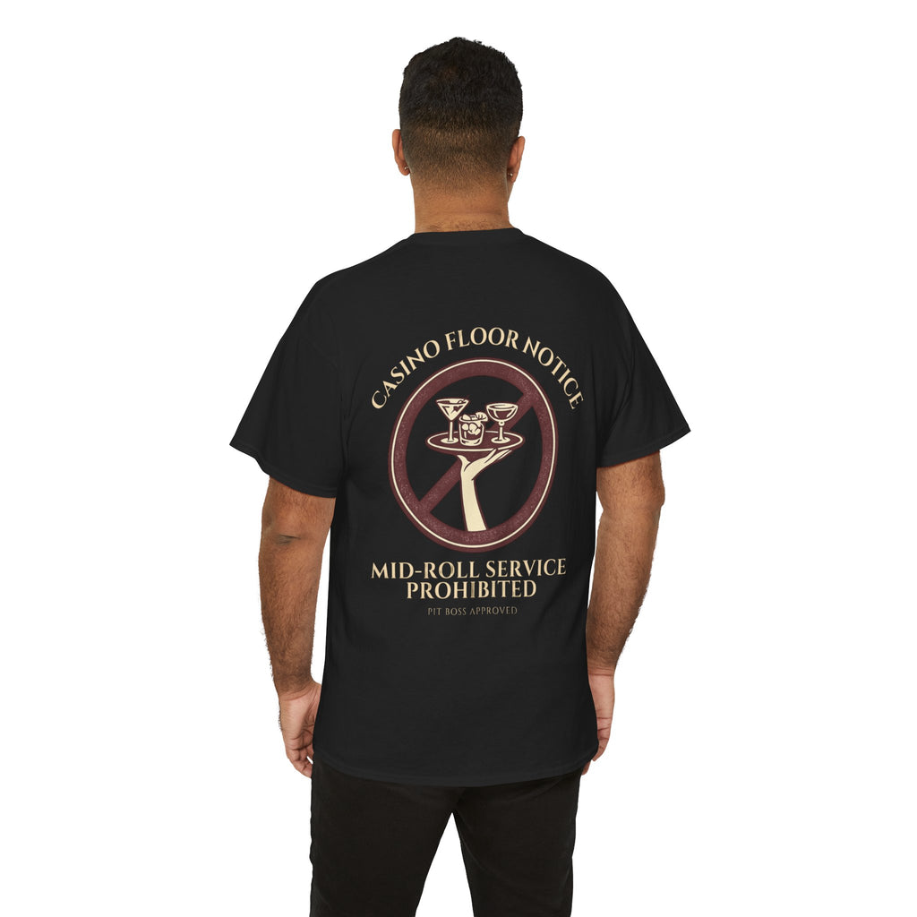 Mid-Roll Service Prohibited – Craps Table Rule Shirt | Pit Boss Approved Casino Apparel