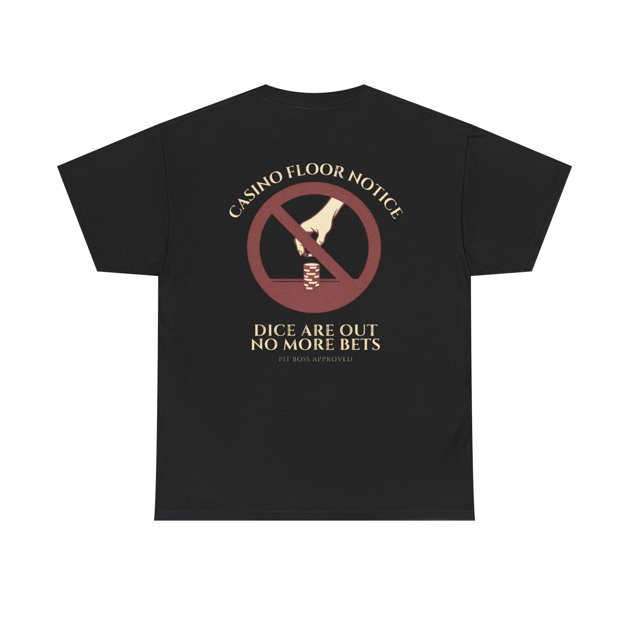 Dice Are Out, No More Bets – Craps Table Call Shirt | Pit Boss Approved Casino Apparel