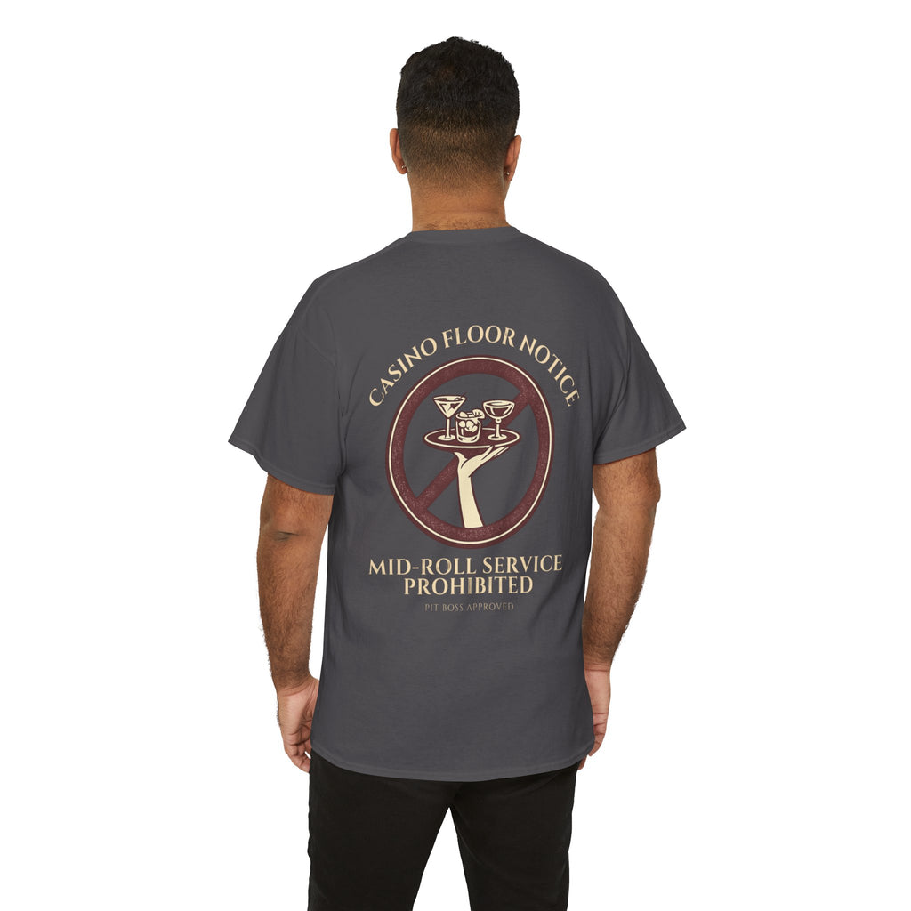 Mid-Roll Service Prohibited – Craps Table Rule Shirt | Pit Boss Approved Casino Apparel