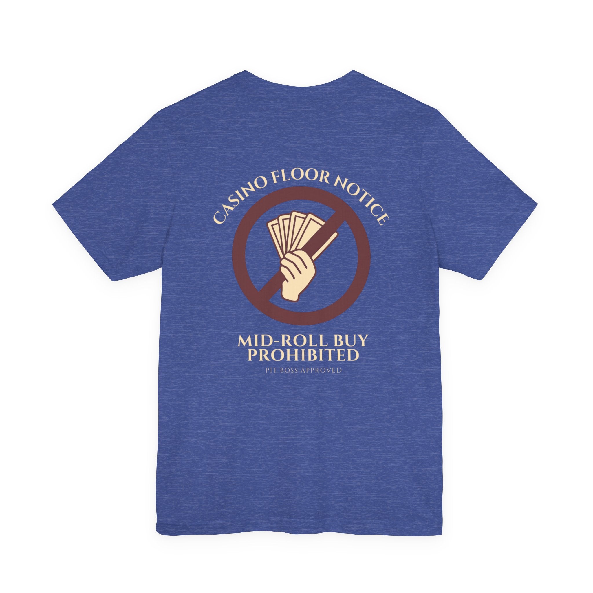 Mid-Roll Buy Prohibited – Craps Table Rule Shirt | Pit Boss Approved Casino Apparel