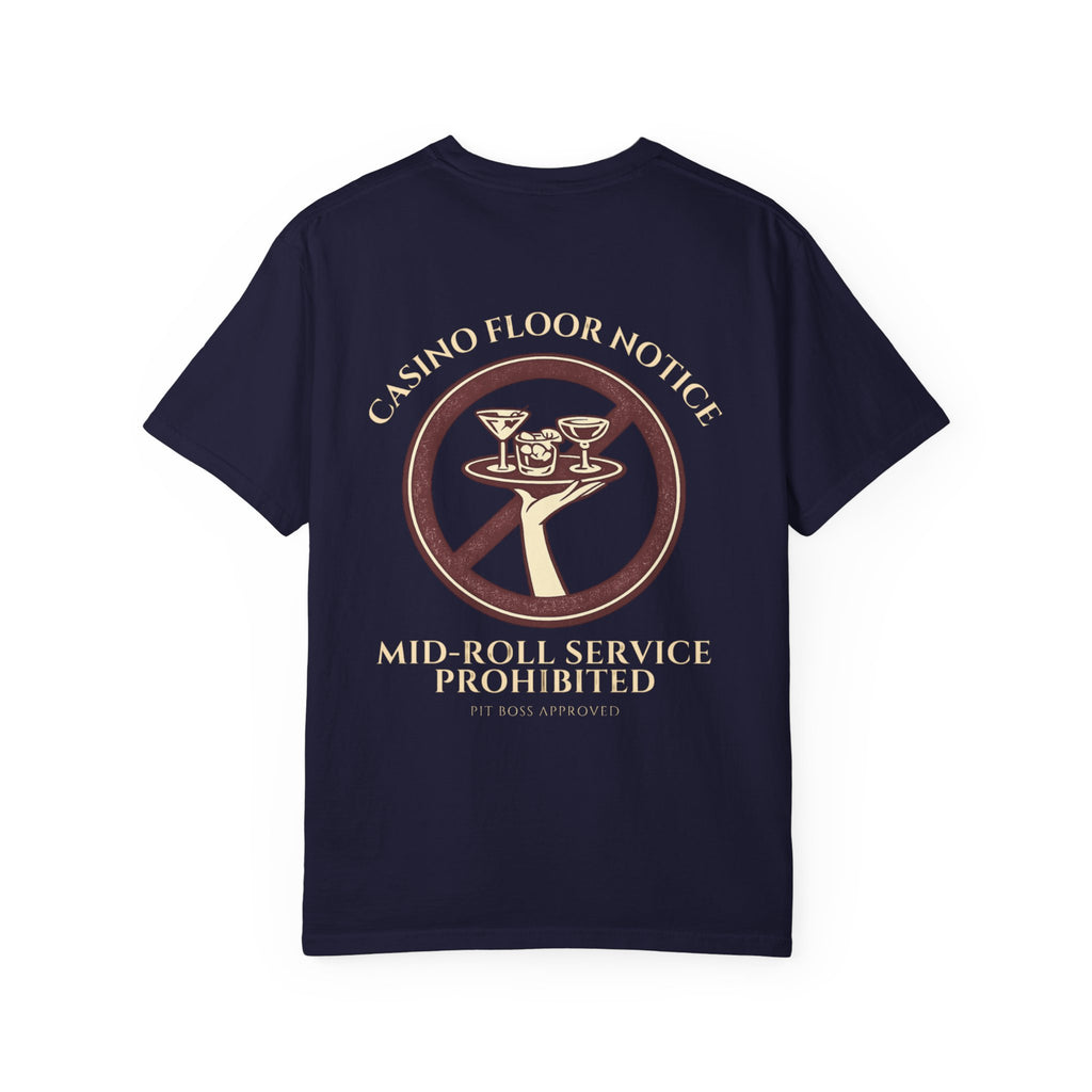 Mid-Roll Service Prohibited – Craps Table Rule Shirt | Pit Boss Approved Casino Apparel