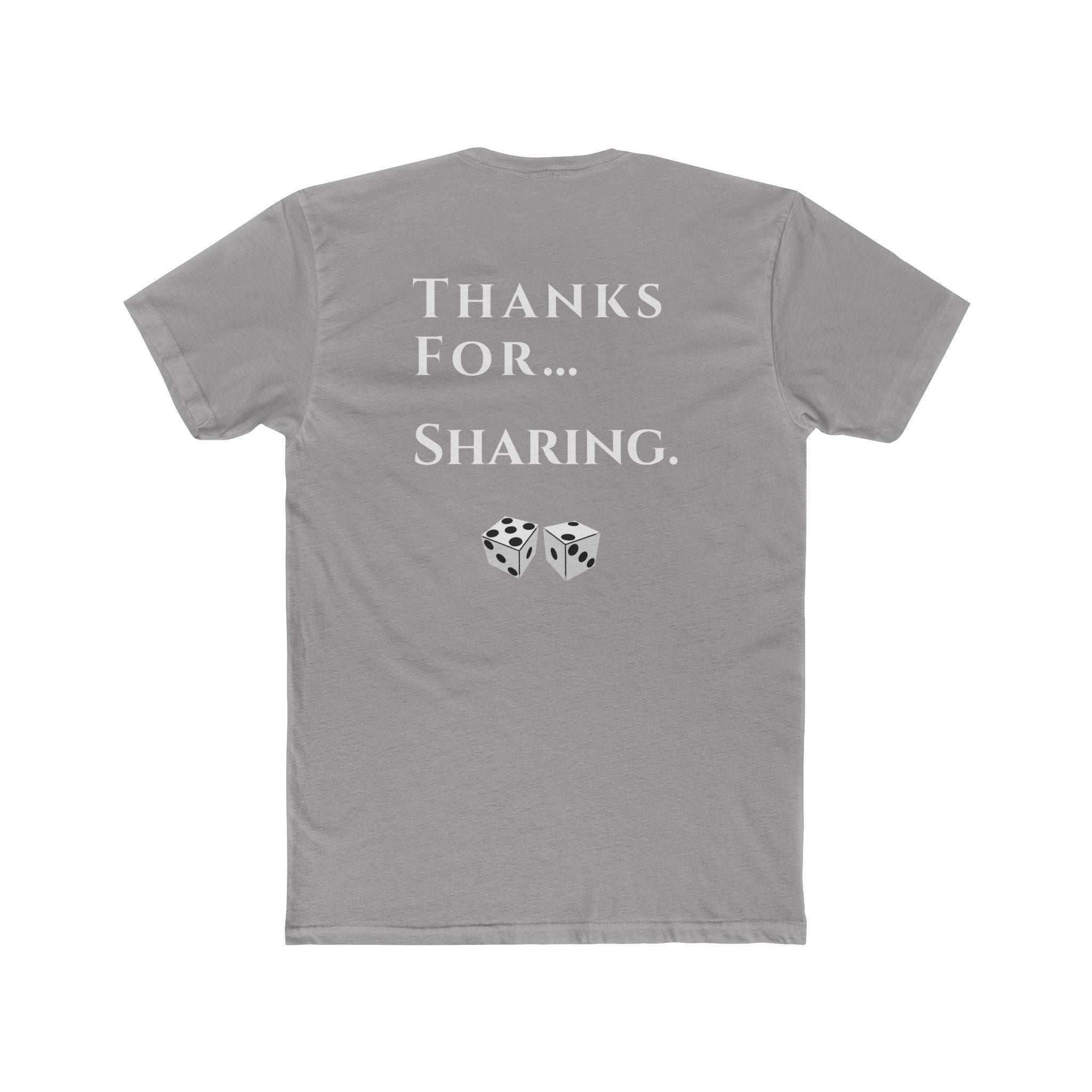 Thanks For… Sharing. – Casino Degenerate Shirt | Pit Boss Approved Gambling Apparel