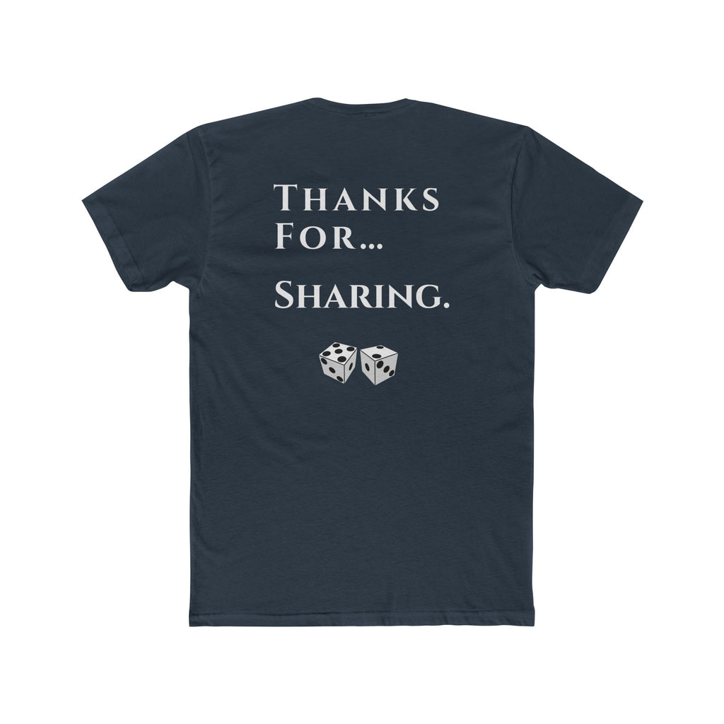Thanks For… Sharing. – Casino Degenerate Shirt | Pit Boss Approved Gambling Apparel