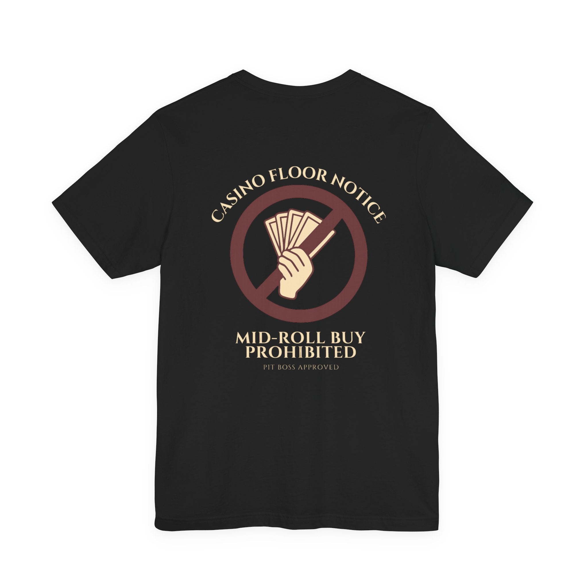 Mid-Roll Buy Prohibited – Craps Table Rule Shirt | Pit Boss Approved Casino Apparel