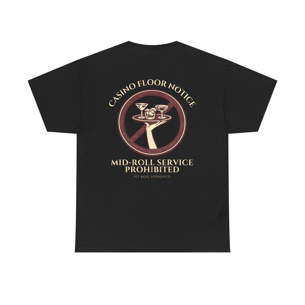 Mid-Roll Service Prohibited – Craps Table Rule Shirt | Pit Boss Approved Casino Apparel