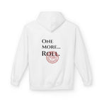Hoodie — “One More... Roll.” D20 Tabletop RPG Dice Player Hoodie