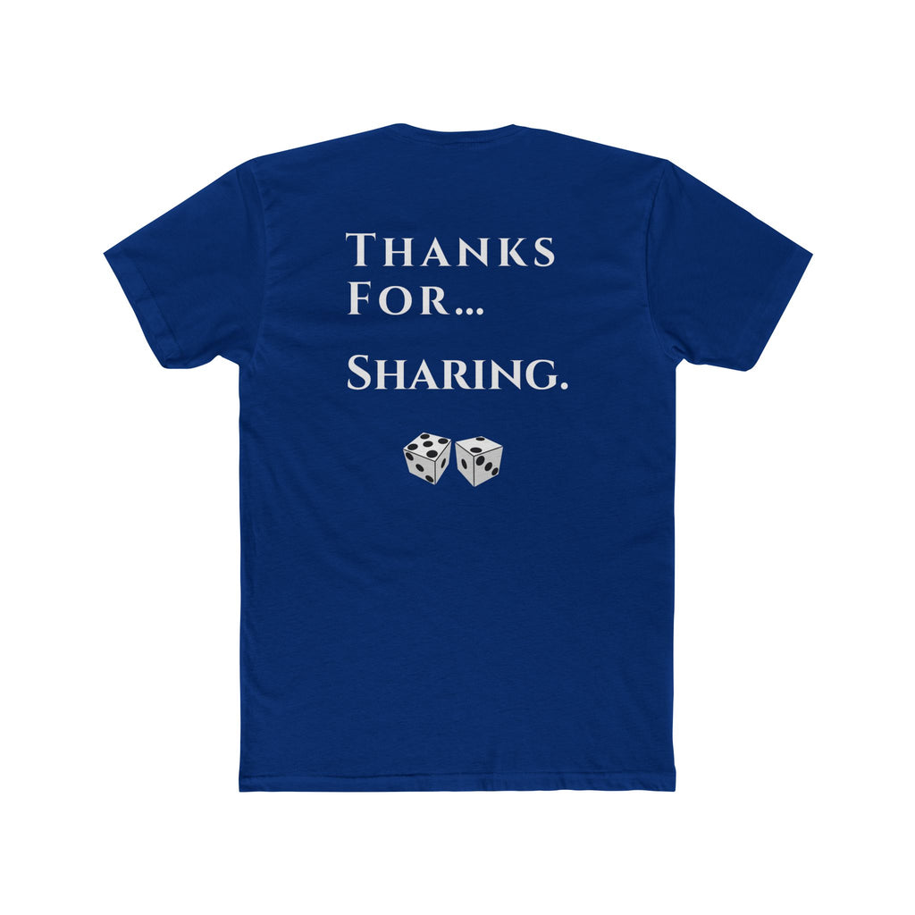 Thanks For… Sharing. – Casino Degenerate Shirt | Pit Boss Approved Gambling Apparel