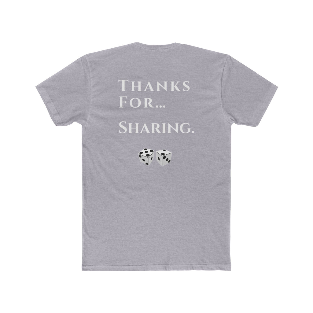 Thanks For… Sharing. – Casino Degenerate Shirt | Pit Boss Approved Gambling Apparel