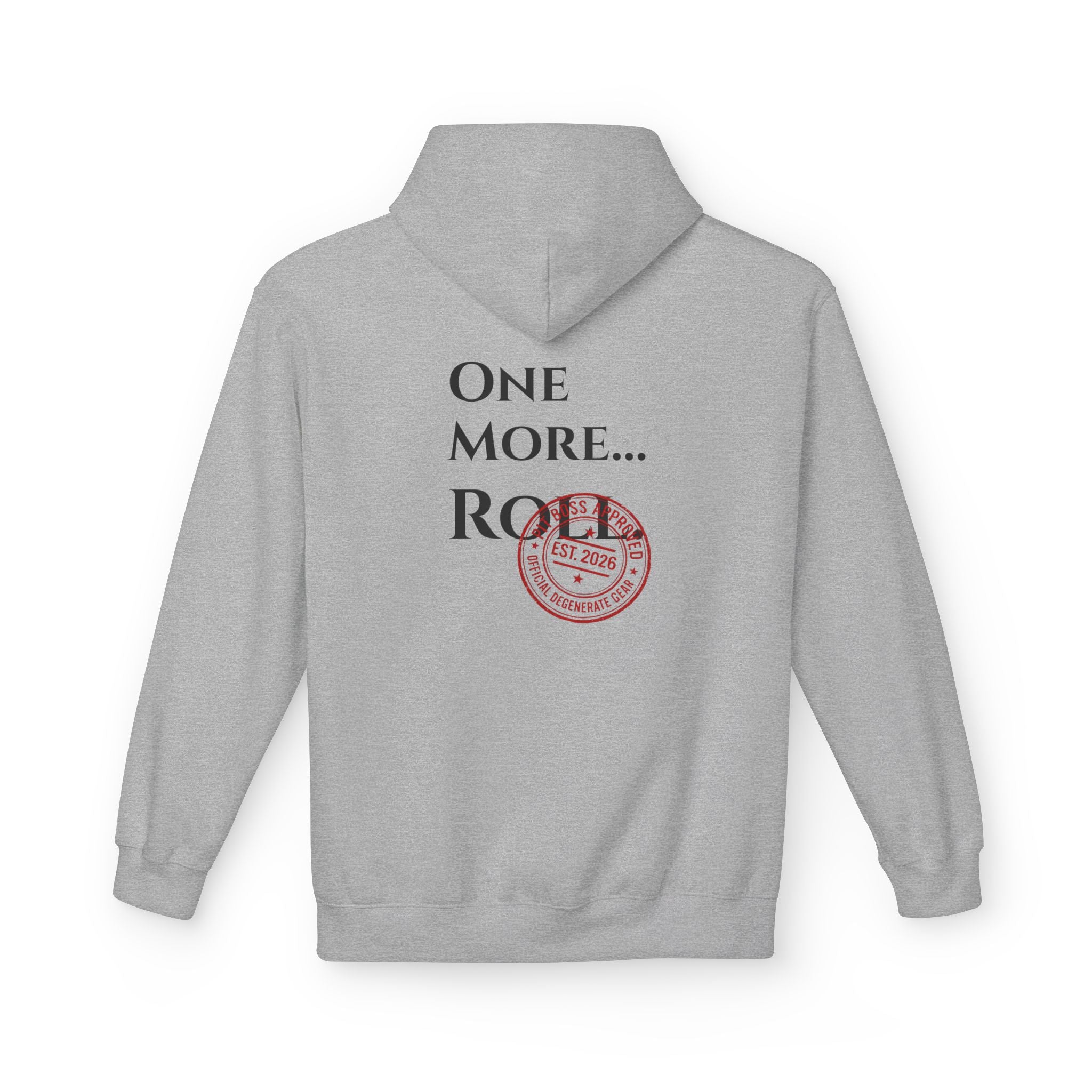 One More Roll – Casino Degenerate Shirt | Pit Boss Approved Gambling Apparel