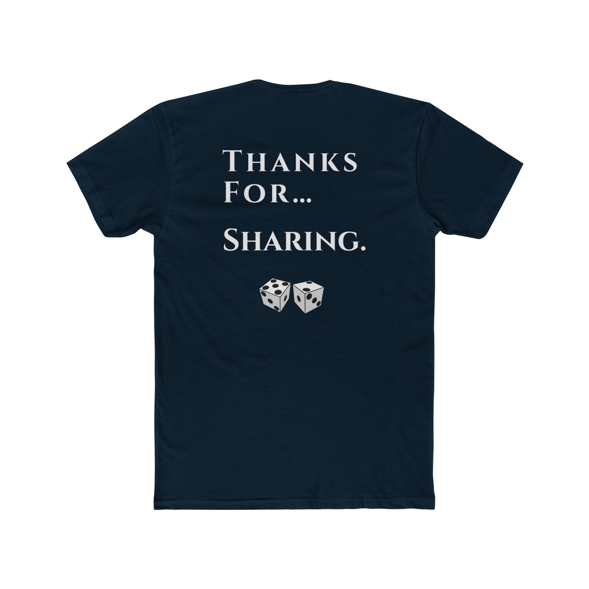 Thanks For… Sharing. – Casino Degenerate Shirt | Pit Boss Approved Gambling Apparel